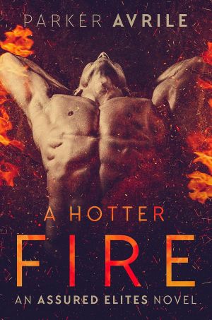 [Assured Elites 03] • A Hotter Fire